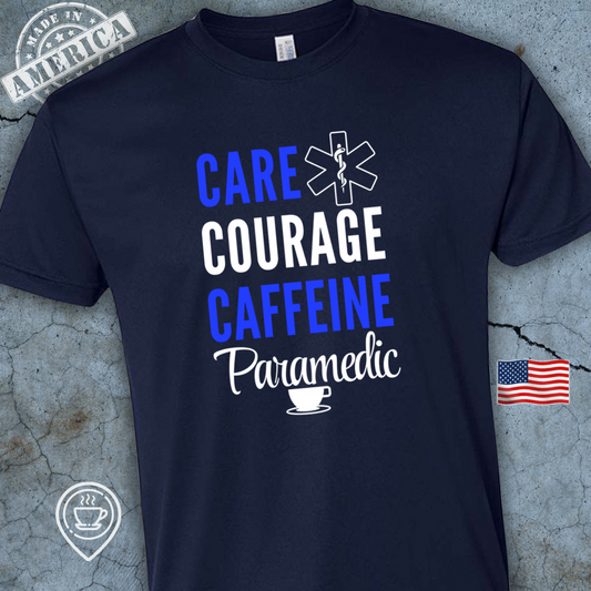 USA-Made Paramedic Coffee T-Shirt — Care Courage Caffeine Design | Proud EMS Tee