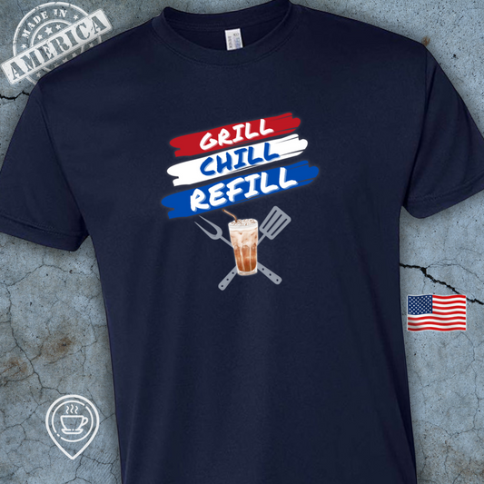 USA-Made Patriotic Coffee T-Shirt — Grill Chill Refill Design | Summer BBQ & Coffee Tee
